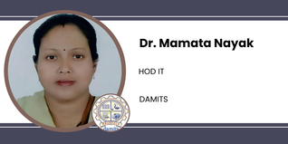 DAMITS, HOD IT: Dr. Mamata Nayak Interview