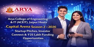 Arya College of Engineering & IT (ACEIT), Jaipur Hosts Capital Arena Season 2 – 2026: Startup Pitches, Investor Connect & ₹25 Lakh Funding Opportunities