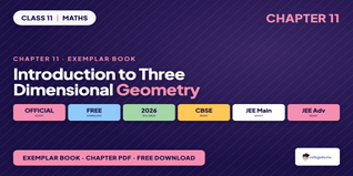 NCERT Exemplar Book PDF Class 11 Maths Chapter 11 Introduction to Three Dimensional Geometry