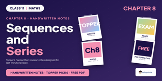 NCERT Handwritten Notes Class 11 Maths Chapter 8 Sequences and Series