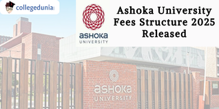Ashoka University Fees Structure 2025 Released; Check Details Here