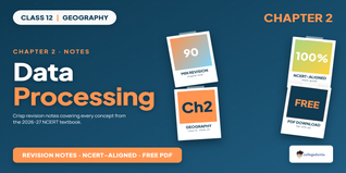 Data Processing Class 12 Geography Notes 2026-27