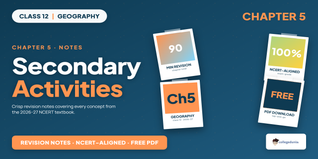 Secondary Activities Class 12 Geography Notes 2026-27
