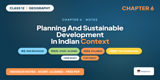 Planning and Sustainable Development Class 12 Notes 2026-27