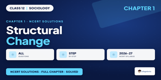 Structural Change Class 12 NCERT Solutions