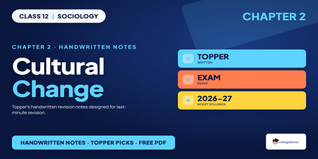 Cultural Change Class 12 Handwritten Notes