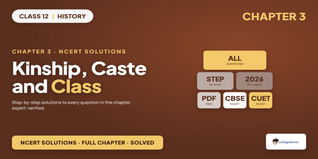 NCERT Solutions Class 12 History Chapter 3 Kinship, Caste and Class