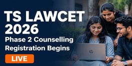 TS LAWCET 2026 Phase 2 Counselling Registration Begins Check Schedule