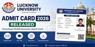 Lucknow University Admit Card 2026 (Released): Download UG/PG Semester Admit Card