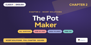 The Pot Maker Class 9 English NCERT Solutions