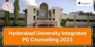 Hyderabad University Integrated PG Counselling for MSc & MA on August 23 and August 24; Check Details Here
