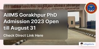 AIIMS Gorakhpur PhD Admission 2023 Open till August 31: Check Dates, Eligibility, Selection Criteria, Application Form Here