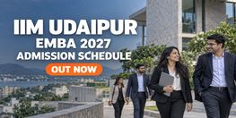 IIM Udaipur EMBA Admission 2027 Schedule Out