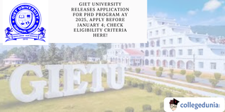GIET University Releases Application for PhD Program AY 2025, Apply Before January 4; Check Eligibility Criteria Here!