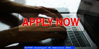 NITTTR Chandigarh Admission 2023 Open for Master of Engineering Program; Apply till May 15