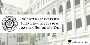 Calcutta University PhD Law Interview 2024-25 Schedule Out; Check Candidate List Here