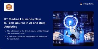IIT Madras Launches New B.Tech Course in AI and Data Analytics; Check Details Here