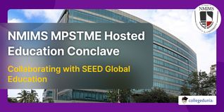 NMIMS MPSTME Hosted Education Conclave in Collaboration with SEED Global Education; Check Details Here