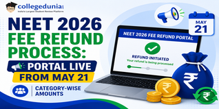 NEET 2026 Fee Refund Process: Portal Live from May 21, Category-Wise Amounts