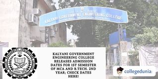 Kalyani Government Engineering College Releases Admission Dates for 1st Semester of MCA and  B.TECH. 2nd Year; Check Dates Here!