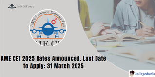AME CET 2025: Important Dates Announced; Check Schedule Here