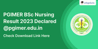 PGIMER BSc Nursing Result 2023 Declared @pgimer.edu.in; Check Download Link Here