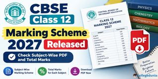 CBSE Class 12 Marking Scheme 2027 Released; Check Subject-Wise PDF and Total Marks
