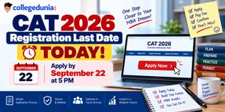 CAT 2026 Registration Last Date Today: Apply by September 22 at 5 PM