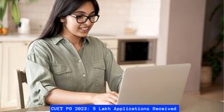 CUET PG 2023: 5 Lakh Applications Received; 195 Institutions to Participate
