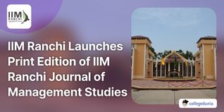 IIM Ranchi Launches Print Edition of IIM Ranchi Journal of Management Studies; Check Details Here