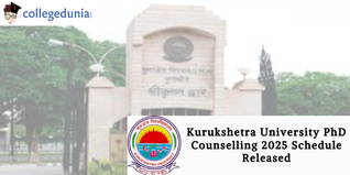 Kurukshetra University PhD Counseling 2025 Schedule Released; Check Details Here