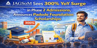 JAGSoM Sees 300% YoY Surge in Phase 2 Admissions, Announces Padode Foundation Scholarships