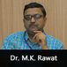 Set a Goal, stay focused and work hard, suggest Dr. M.K. Rawat