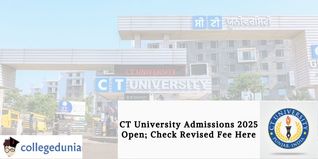 CT University Admissions 2025 Open; Check Revised Fee Here