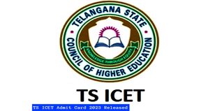 TS ICET Admit Card 2023 Released @icet.tsche.ac.in; Check Direct Link Here