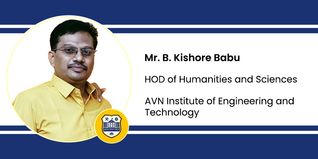 AVN Institute of Engineering and Technology, HOD of Humanities and Sciences: Mr. B. Kishore Babu Inetrview
