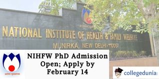 NIHFW PhD Admission Open; Apply by February 14