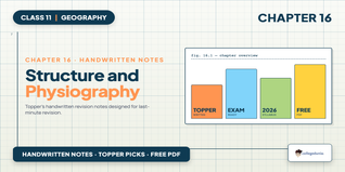 Class 11 Geography Structure and Physiography Handwritten Notes
