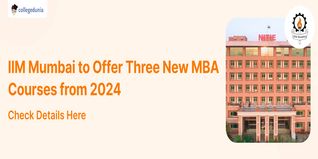 IIM Mumbai to Offer Three New MBA Courses from 2024, says Director; Check Details Here