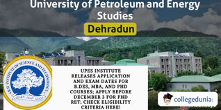 UPES Institute Releases Application and Exam Dates for B.Des, MBA, and PhD Courses; Apply Before December 3 for PhD RET; Check Eligibility Criteria Here!