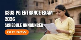 SSUS PG Entrance Exam 2026 Schedule Announced