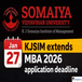 K J Somaiya Institute of Management Extends MBA Application Deadline for Admission 2026; Check Revised Dates