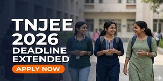 TNJEE 2026 Registration Deadline Extended; Apply by May 25
