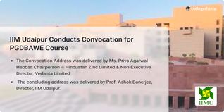 IIM Udaipur Conducts Convocation for PGDBAWE Course; 64 Students Convocated