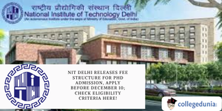 NIT Delhi Releases Entrance Exam Dates for PhD Admission, Apply Before December 10
