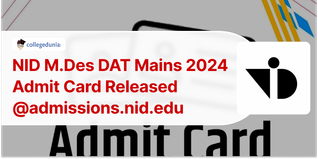 NID M.Des DAT Mains 2024 Admit Card Released @admissions.nid.edu; Check Direct Link Here