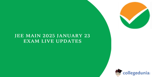 JEE Main 2025 January 23 Live Updates: Shift 2 Exam Starts, Shift 1 Paper Analysis, Question Paper Out