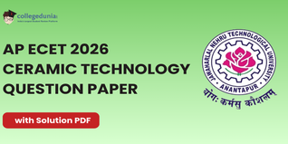 AP ECET 2026 Ceramic Technology Question Paper: Download Answer Key with Solution PDF