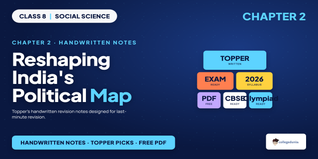 Reshaping India's Political Map Class 8 Social Science Handwri