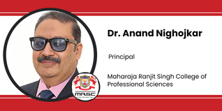 Maharaja Ranjit Singh College of Professional Sciences, Principal: Dr. Anand Nighojkar Interview